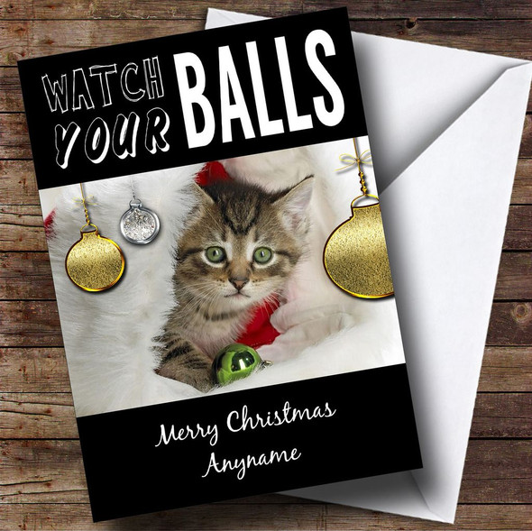 Watch Your Balls Funny Customised Christmas Card