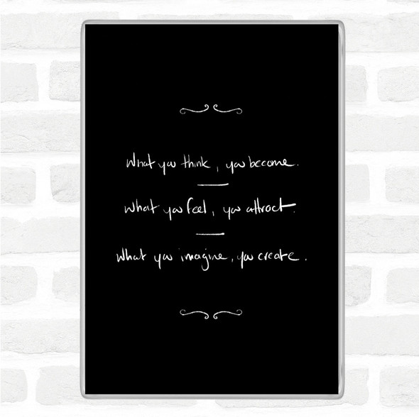 Black White What You Attract Quote Magnet