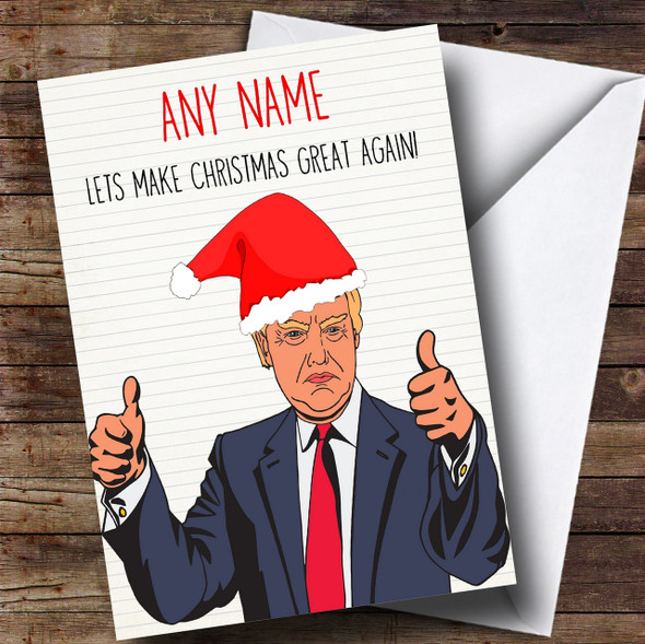 Funny Donald Trump Christmas Great Again Customised Christmas Card