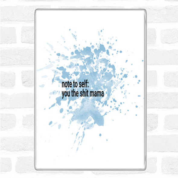 Blue White Note To Self Inspirational Quote Magnet