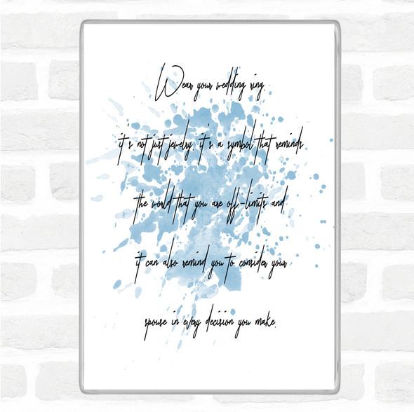 Blue White Wedding Ring Inspirational Quote Magnet