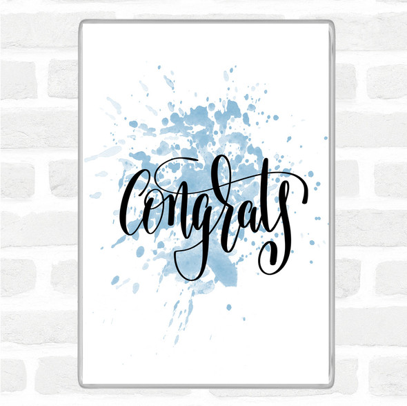 Blue White Congratulations Inspirational Quote Magnet
