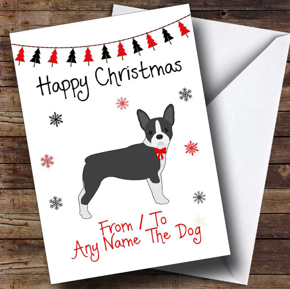 Boston terrier From Or To The Dog Pet Customised Christmas Card