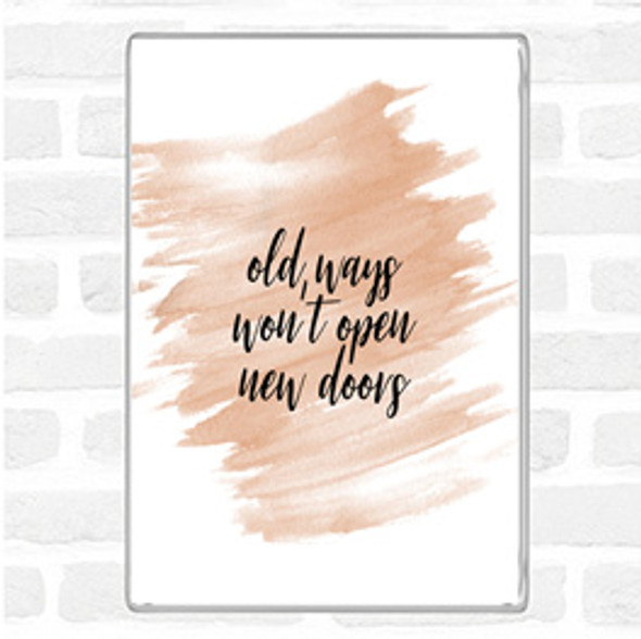 Watercolour Old Ways Quote Magnet