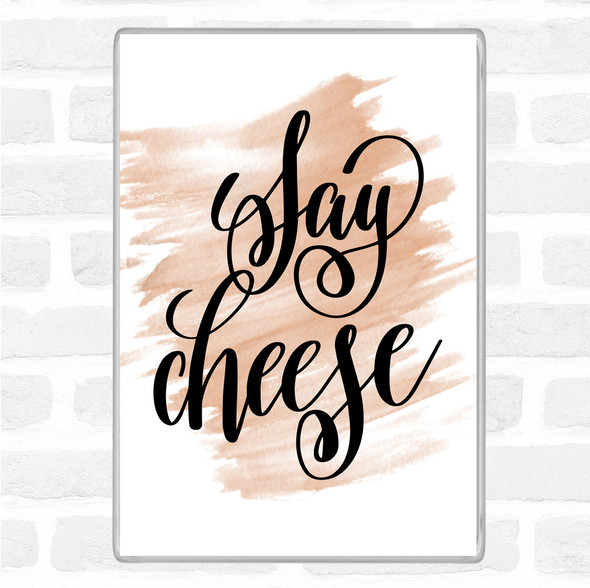 Watercolour Say Cheese Quote Magnet