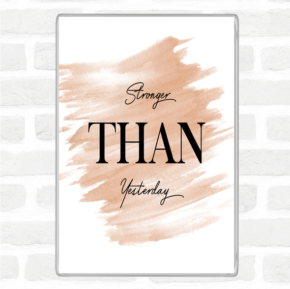 Watercolour Stronger Quote Magnet