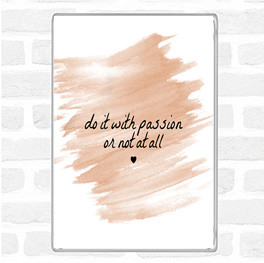 Watercolour With Passion Quote Magnet