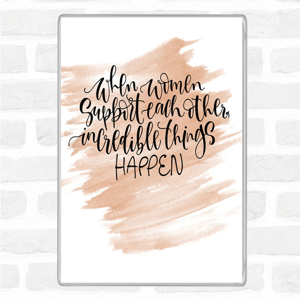 Watercolour Women Support Quote Magnet