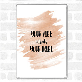 Watercolour Your Vibe Quote Magnet