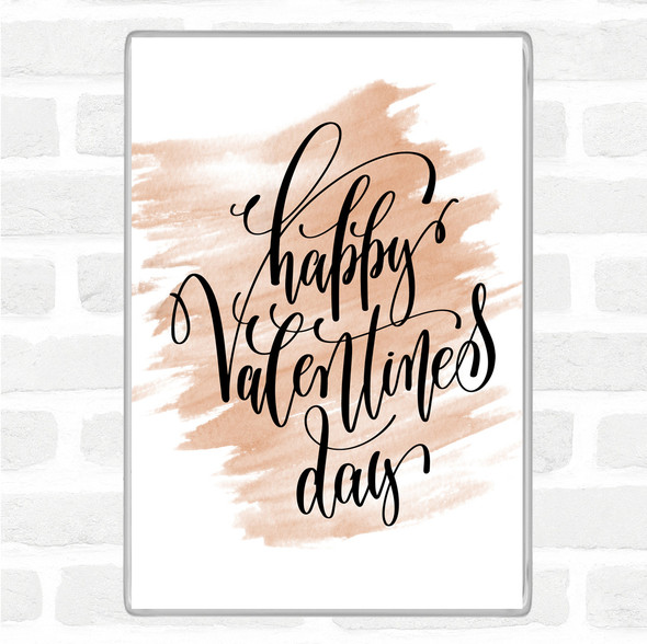 Watercolour Happy Valentines Quote Magnet