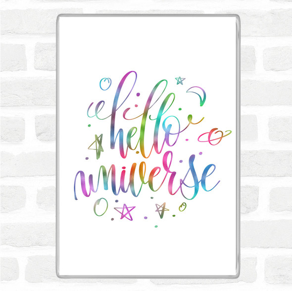 Hello Universe Rainbow Quote Magnet