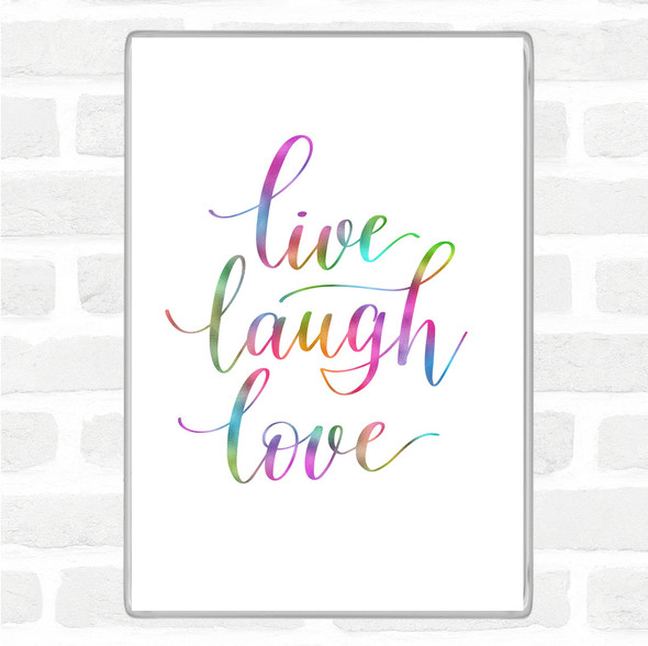 Live Laugh Love Rainbow Quote Magnet