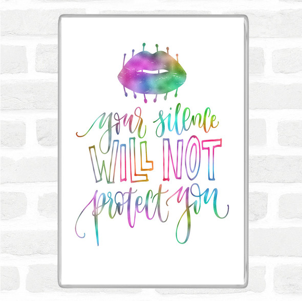 Silence Not Protect Rainbow Quote Magnet