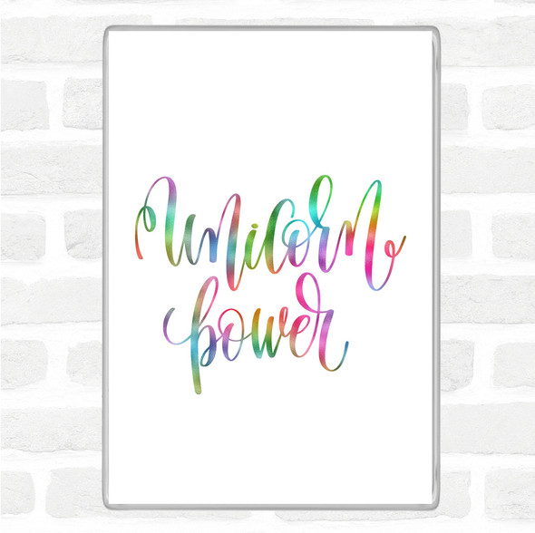 Unicorn Power Rainbow Quote Magnet