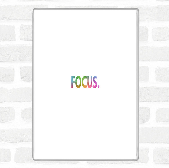 Focus Rainbow Quote Magnet