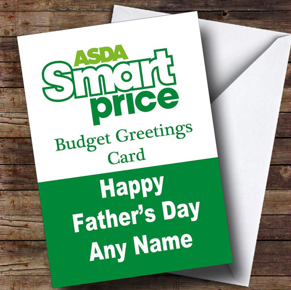 Funny Joke Asda Smart Price Spoof Customised Father's Day Card