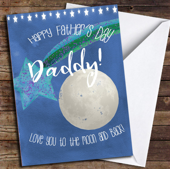 Daddy Love You To The Moon And Back Customised Father's Day Card