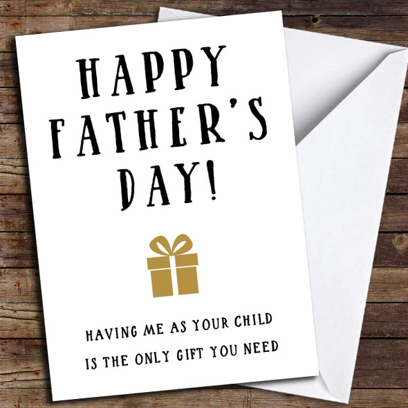 Funny Only Gift Customised Father's Day Card
