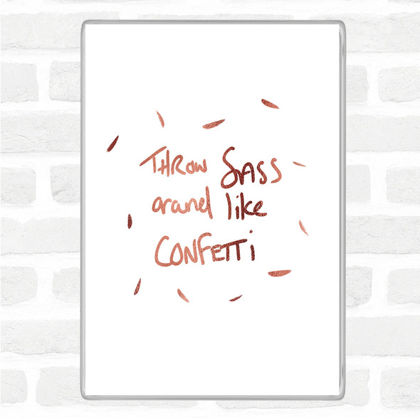 Rose Gold Sass Quote Magnet