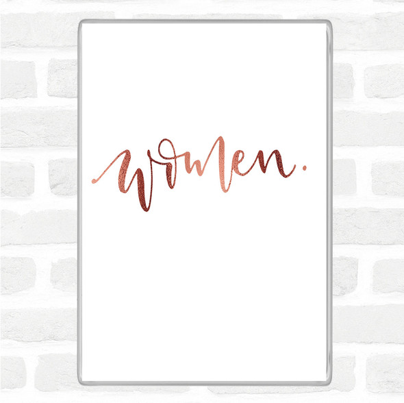 Rose Gold Women Quote Magnet