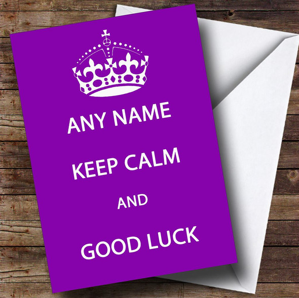 Keep Calm Customised Good Luck Card