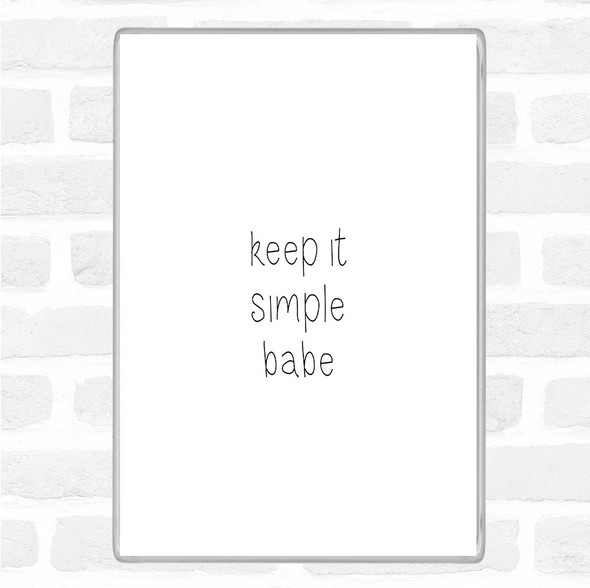 White Black Simple Babe Quote Magnet