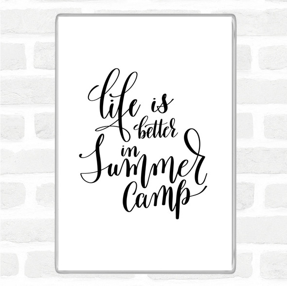 White Black Summer Camp Quote Magnet