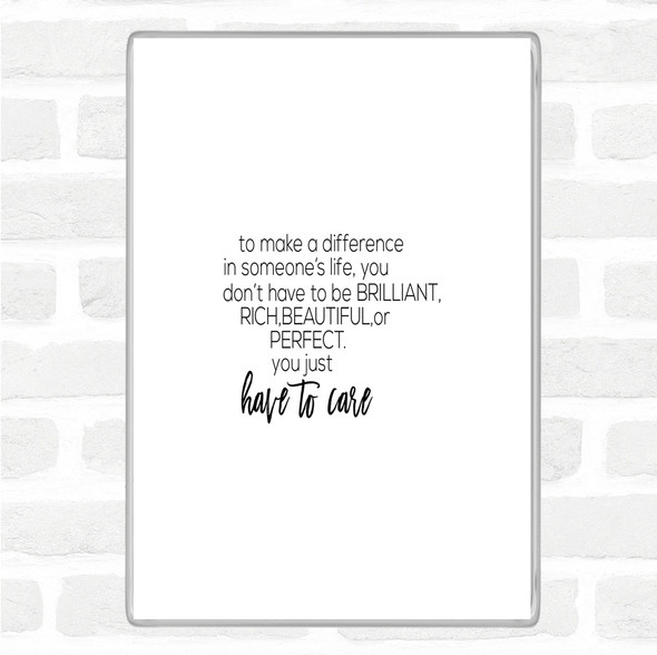 White Black To Make A Difference Quote Magnet