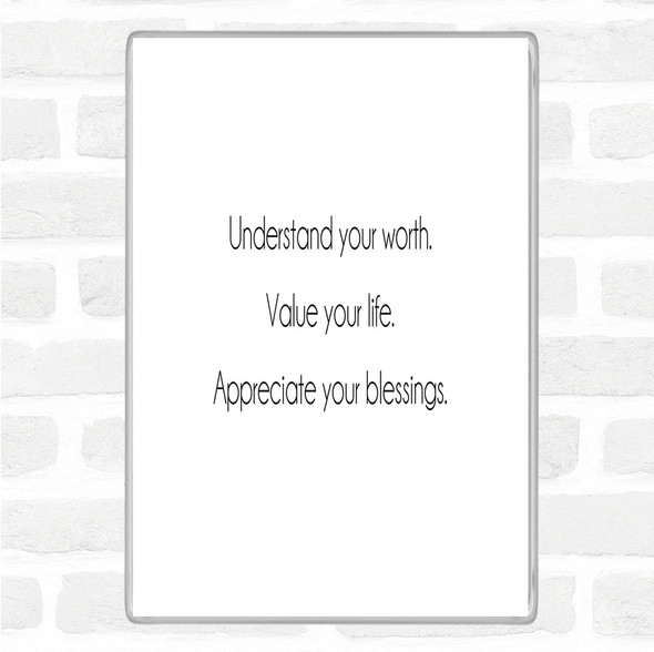 White Black Understand Your Worth Quote Magnet