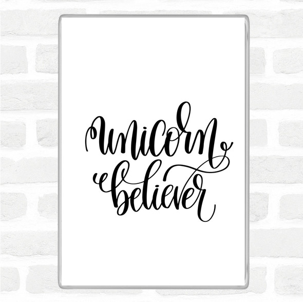 White Black Unicorn Believer Quote Magnet
