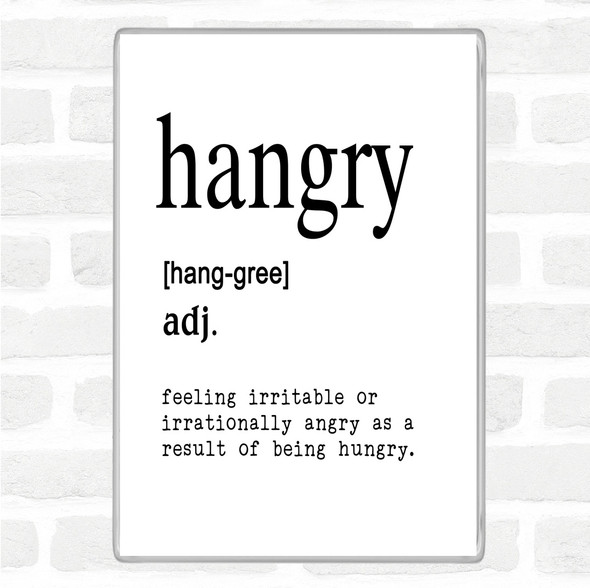 White Black Word Definition Hangry Quote Magnet