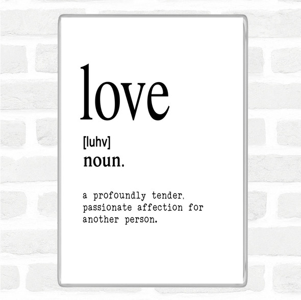 White Black Word Definition Love Quote Magnet