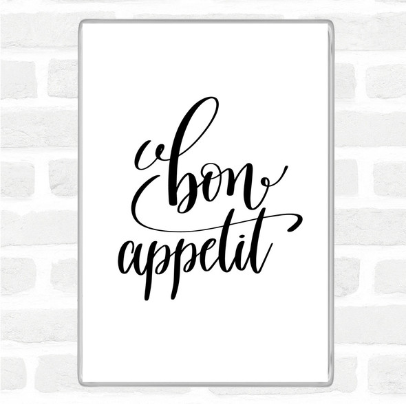 White Black Bon Appetit Quote Magnet