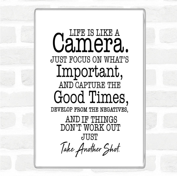 White Black Camera Quote Magnet