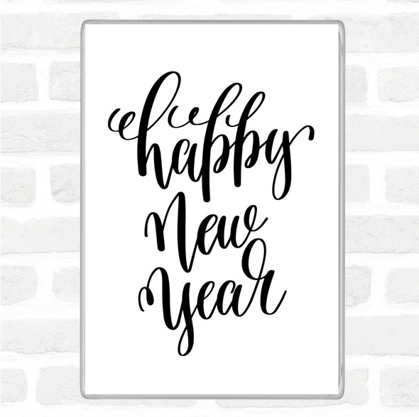 White Black Christmas Happy New Year Quote Magnet