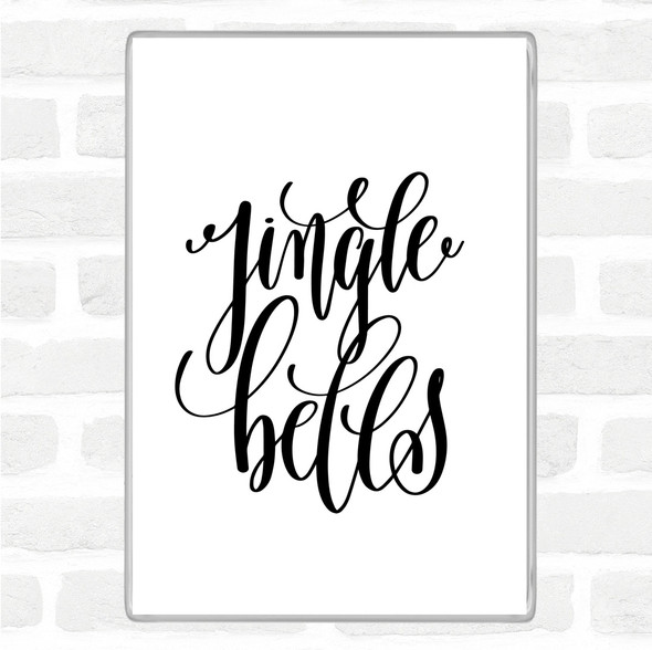 White Black Christmas Jingle Bells Quote Magnet