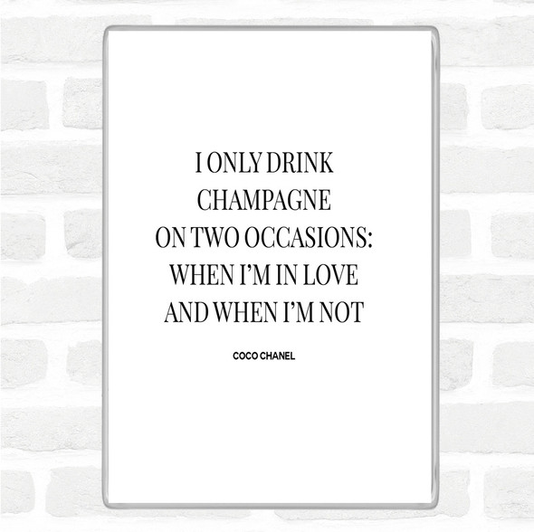White Black Coco Chanel Champagne Quote Magnet