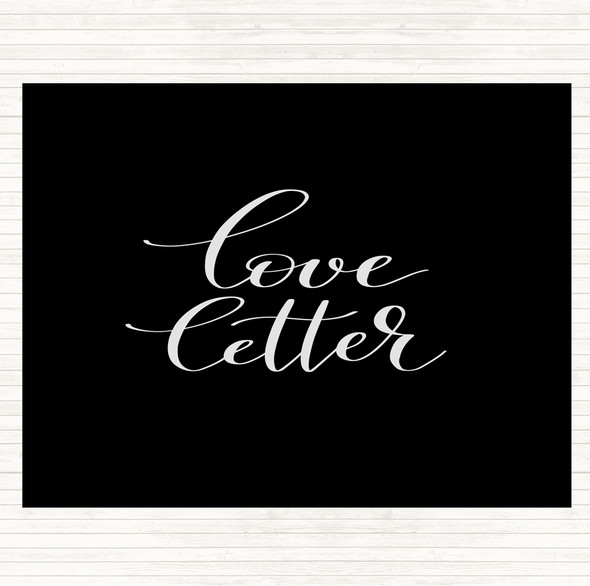 Black White Love Letter Quote Mouse Mat