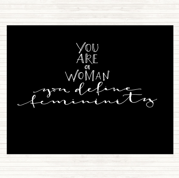 Black White You Are A Woman Quote Mouse Mat