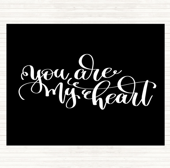 Black White You Are My Heart Quote Mouse Mat
