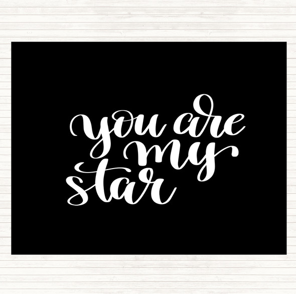 Black White You Are My Star Quote Mouse Mat