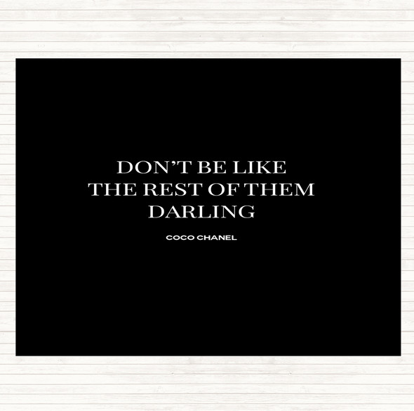 Black White Coco Chanel Don't Be Like The Rest Of Them Quote Mouse Mat