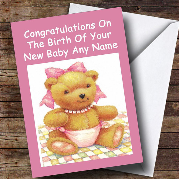 Pink Cute Teddy Girl Customised New Baby Card