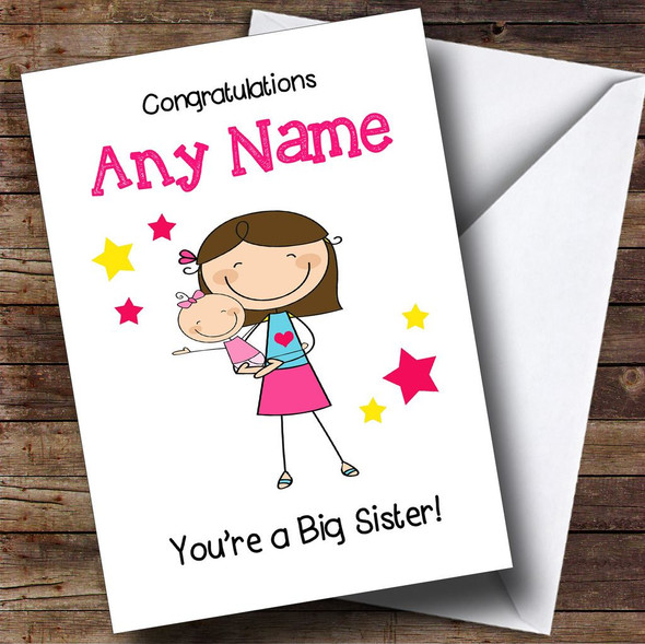 Brunette Big Sister New Baby Congratulations Baby Girl Customised Sibling Card