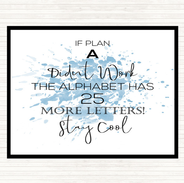 Blue White Plan A Didn't Work Inspirational Quote Mouse Mat