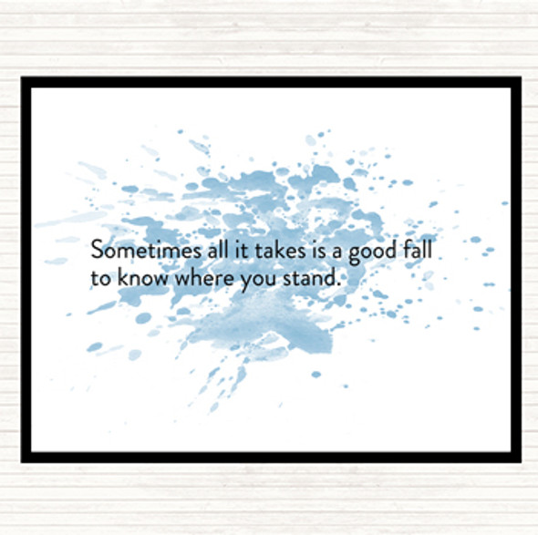 Blue White Sometimes It Takes A Good Fall Inspirational Quote Mouse Mat