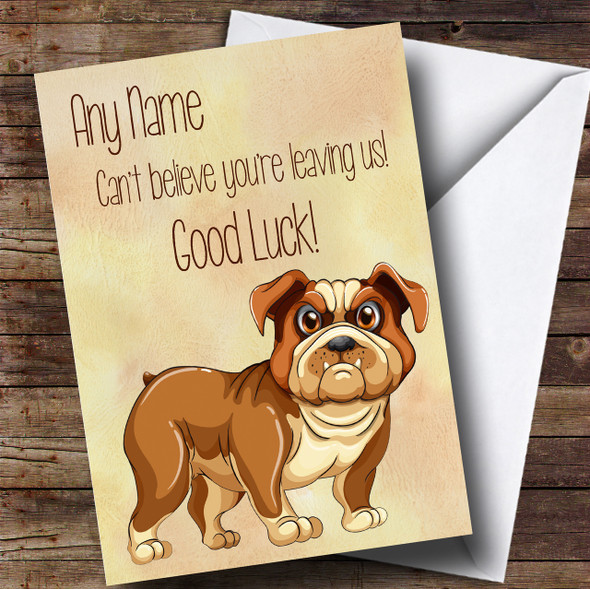Can't Believe You're Leaving Angry Dog Leaving / New Job Customised Card