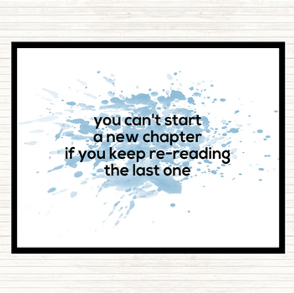 Blue White Cant Start A New Chapter Inspirational Quote Mouse Mat