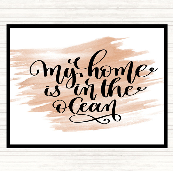 Watercolour My Home Is Ocean Quote Mouse Mat