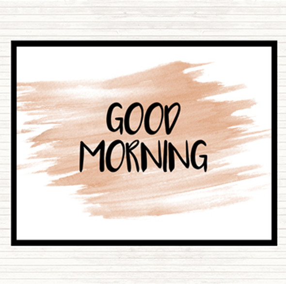 Watercolour Small Good Morning Quote Mouse Mat